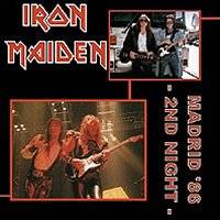 Iron Maiden (UK-1) : Madrid '86 - 2nd Nigth